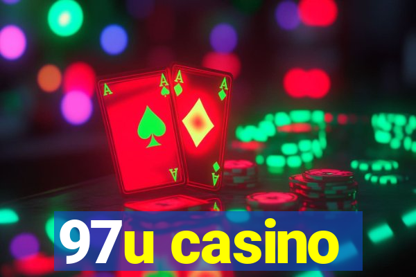 97u casino